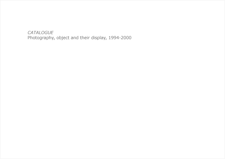 catalogue of works: 1994-2000. (&copy; marianne holm hansen)